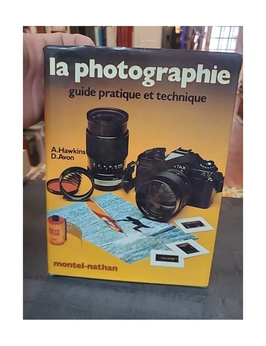 La Photographie, guide technique par Jean Lamouret