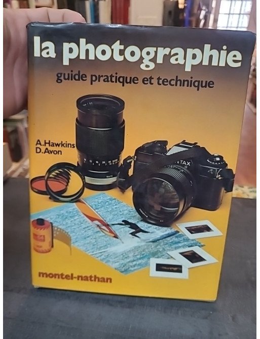 La Photographie, guide technique par Jean Lamouret