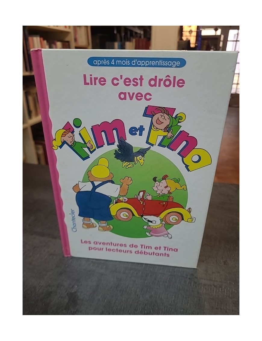 Lire c'est dròle avec Tim et Tina de Van Vught Hetty