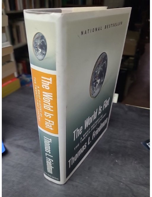 The World Is Flat - A Brief History of the Twenty-first Century par Thomas L. Friedman