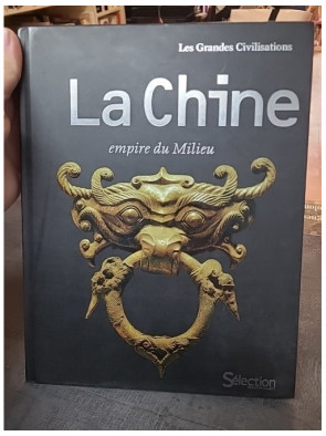 La Chine - Empire du milieu...