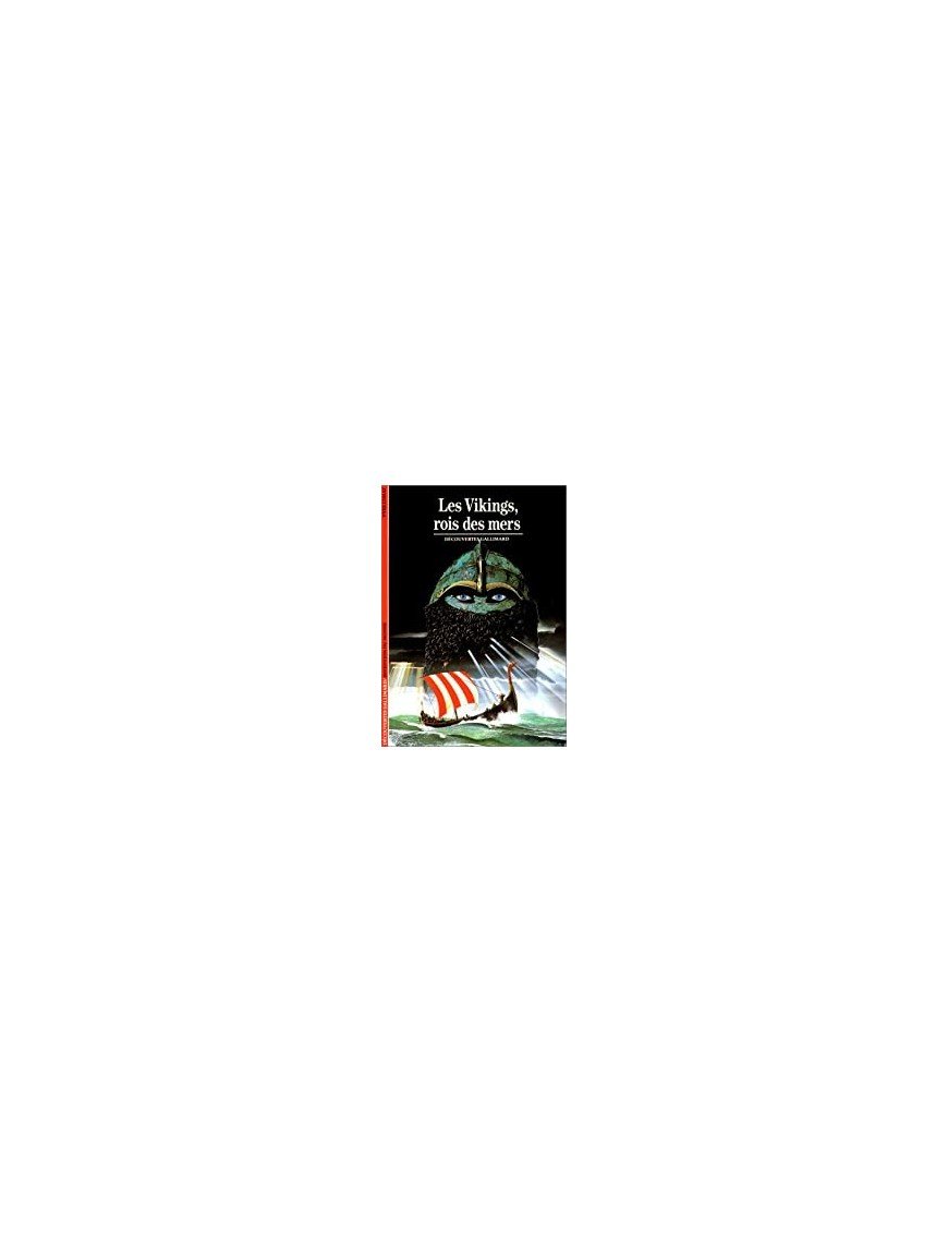 Les Vikings, rois des mers d Yves Cohat