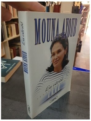 La Vérité - Autobiographie de Mouna Ayoub
