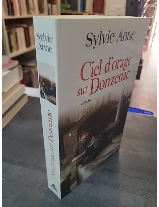 Ciel d'orage sur Donzenac de Sylvie Anne