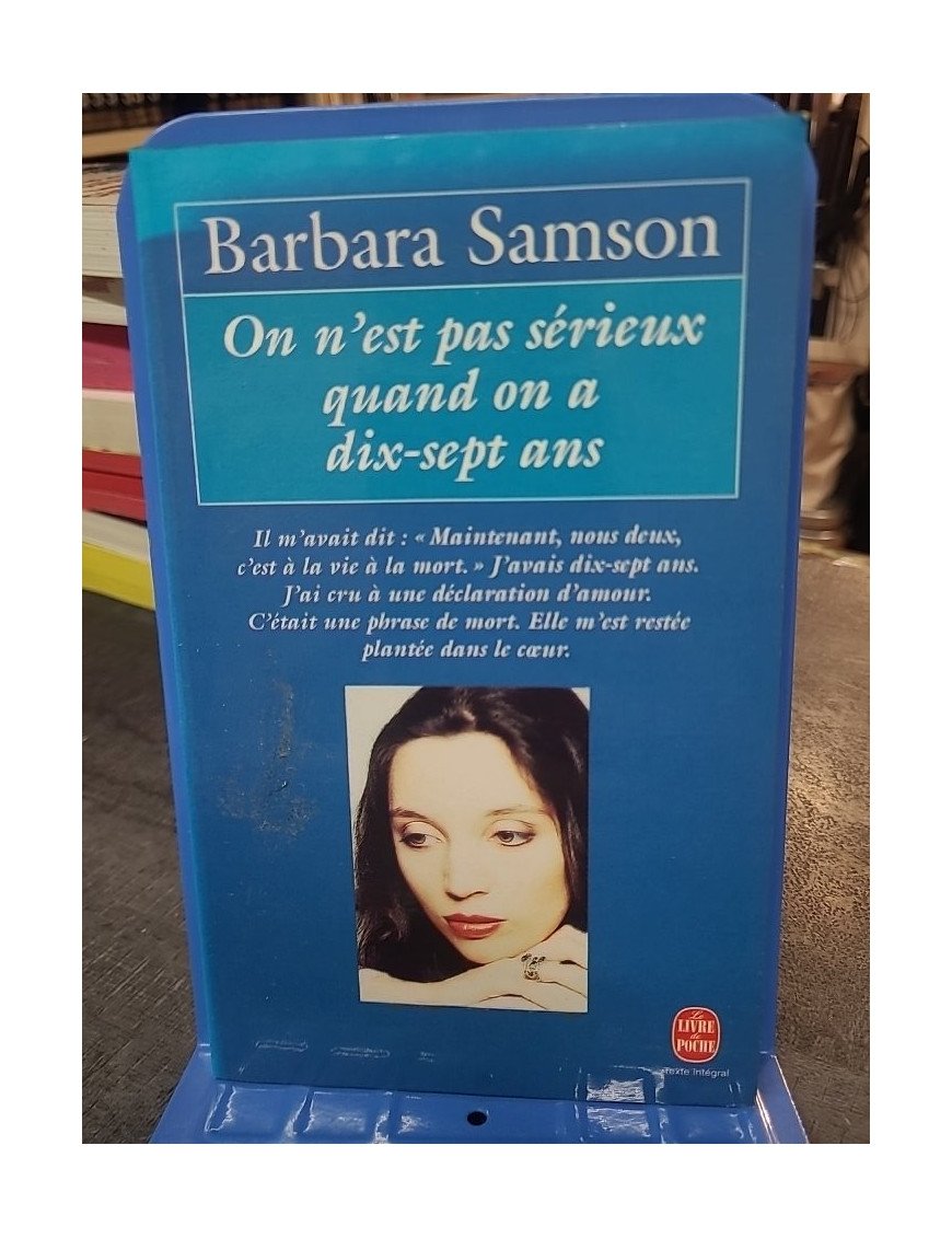 On n'est pas sérieux quand on a dix-sept ans de Barbara Samson et Marie-Thérèse Cuny