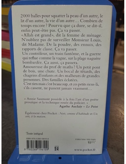 C'Est Rien Ca Va Passer de, par ou d' Annie Saumont