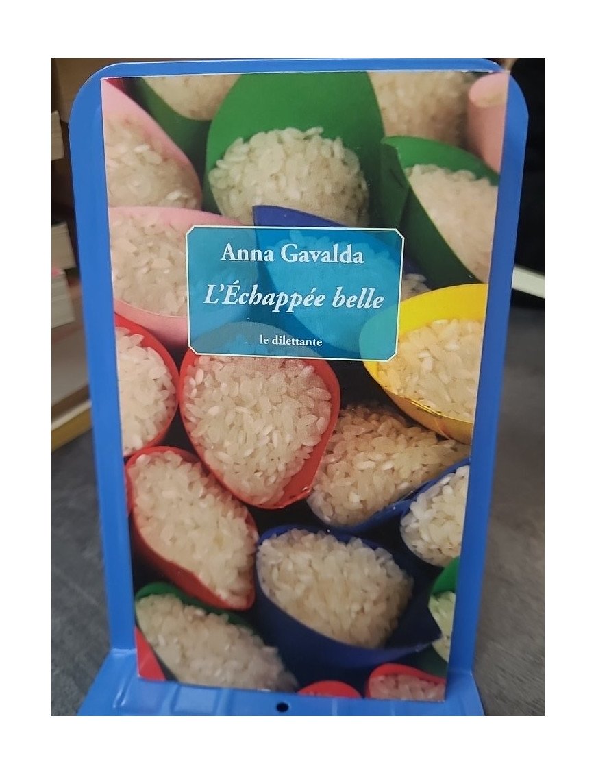 L Echappée belle d Anna Gavalda