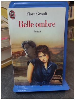 Belle ombre par Flora Groult