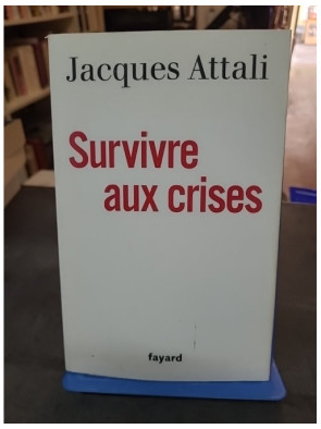 Survivre aux crises par...