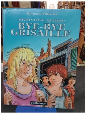 Bye bye grisaille -...