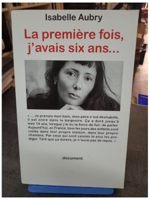 La première fois, j'avais...