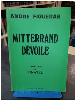 Mitterrand dévoilé par...
