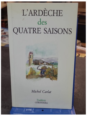 L'ardèche des quatres saisons