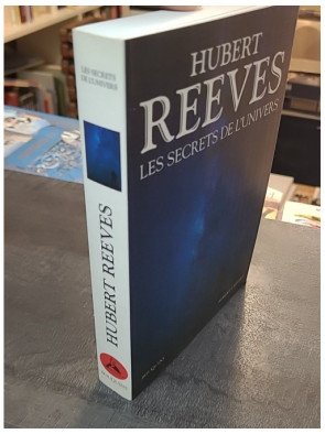 Les secrets de l'Univers par Hubert Reeves