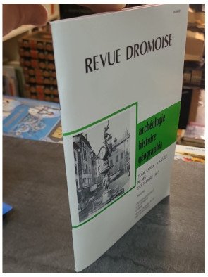 Revue Dromoise N° 485 - Septembre 1997 - Archéologie, Histoire, Géographie