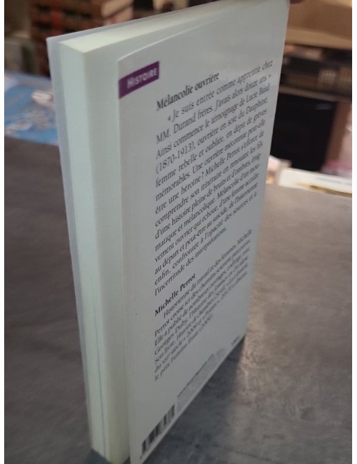 Mélancolie ouvrière par Michelle Perrot