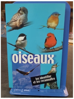 Oiseaux, les identifier et...