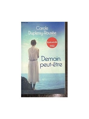 Demain, peut-être... de...