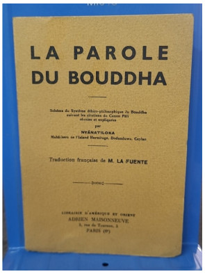 La parole du bouddha -...