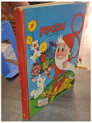 Pipolin les gaies images par Collectif