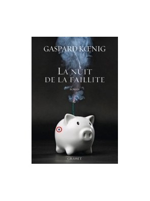 La nuit de la faillite -...
