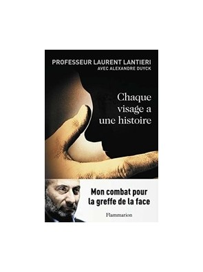 Chaque visage a une...