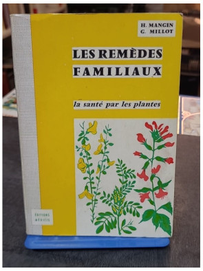 Les remèdes familiaux :...