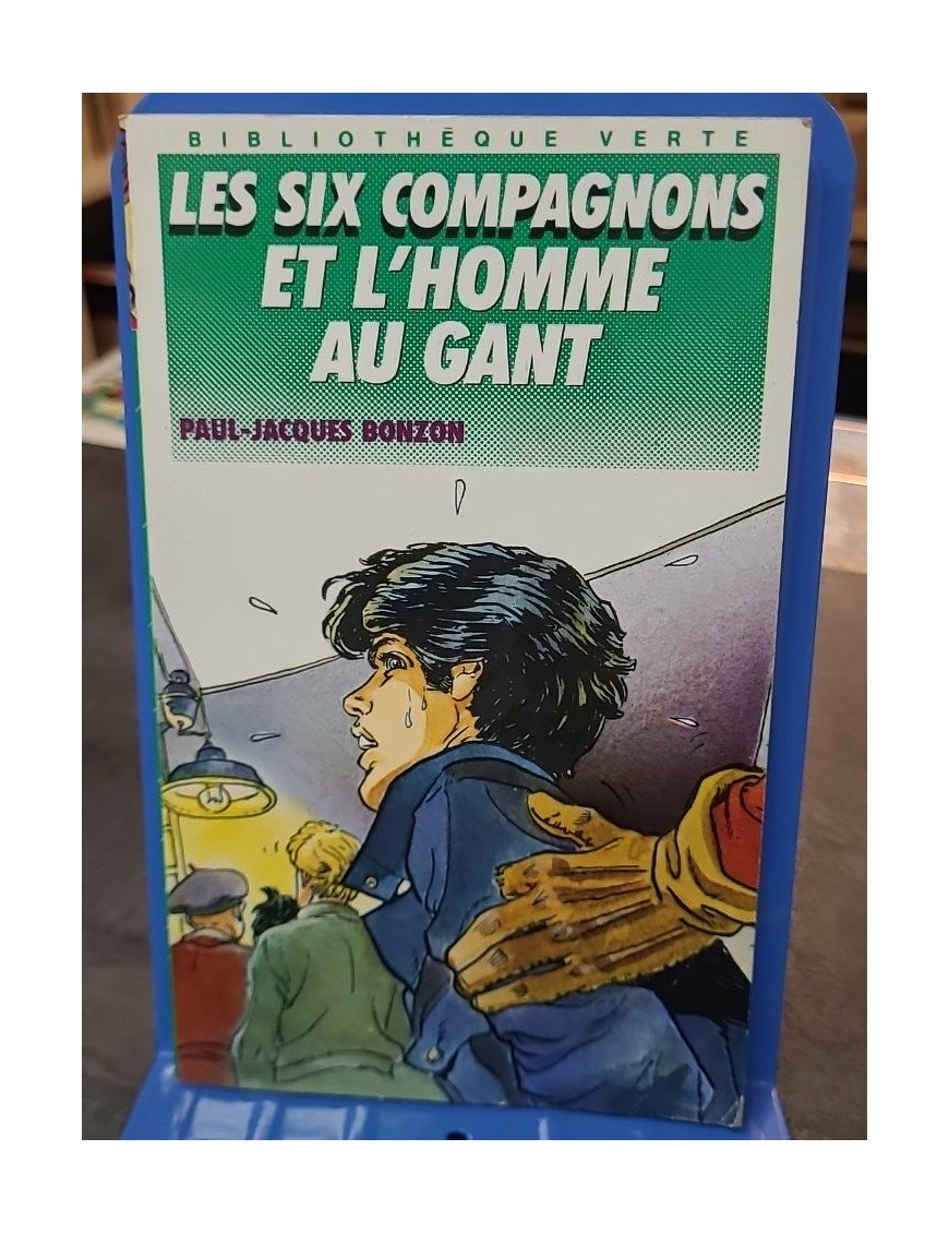 Les six compagnons et l'homme au gant par Paul-Jacques Bonzon