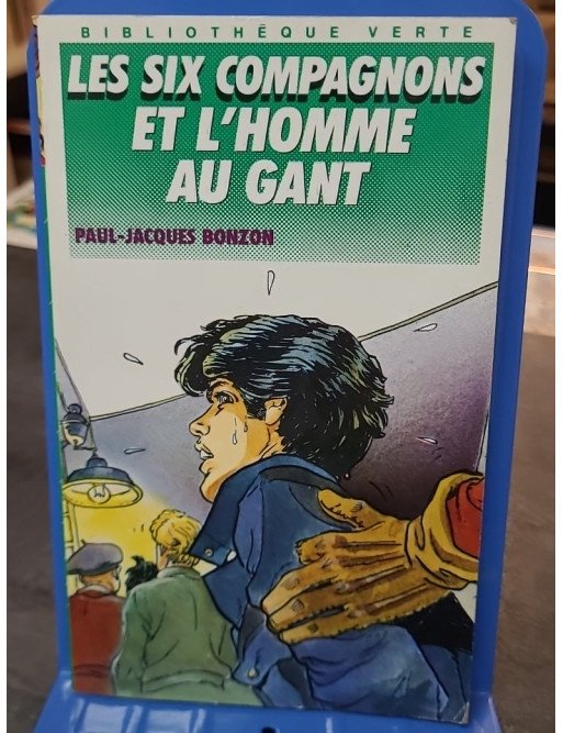 Les six compagnons et l'homme au gant par Paul-Jacques Bonzon