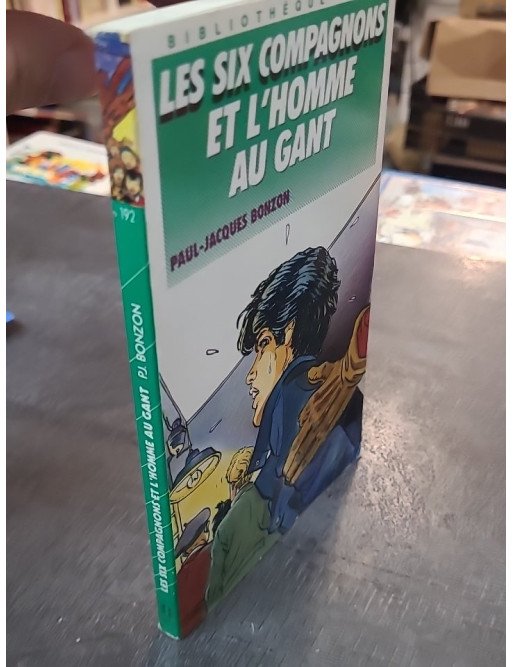 Les six compagnons et l'homme au gant par Paul-Jacques Bonzon