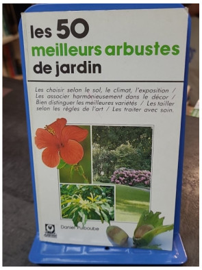 Les 50 meilleurs arbustes...