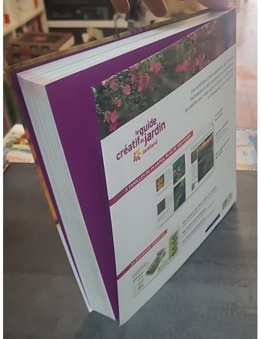 Le Guide créatif du jardin. Jardiland de Didier Willery