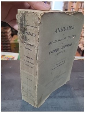 Annuaire Gouvernement General de L'Afrique Occidental Francaise