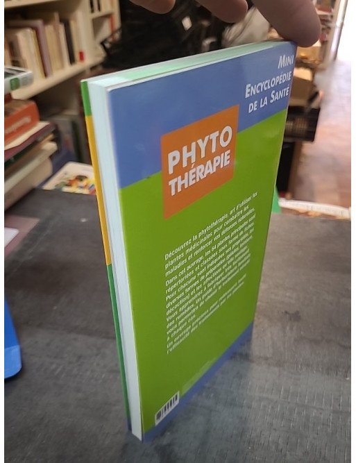 Un guide par Andrew Chevallier : Phytothérapie