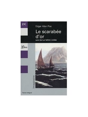 Le scarabée d or - Suivi de...