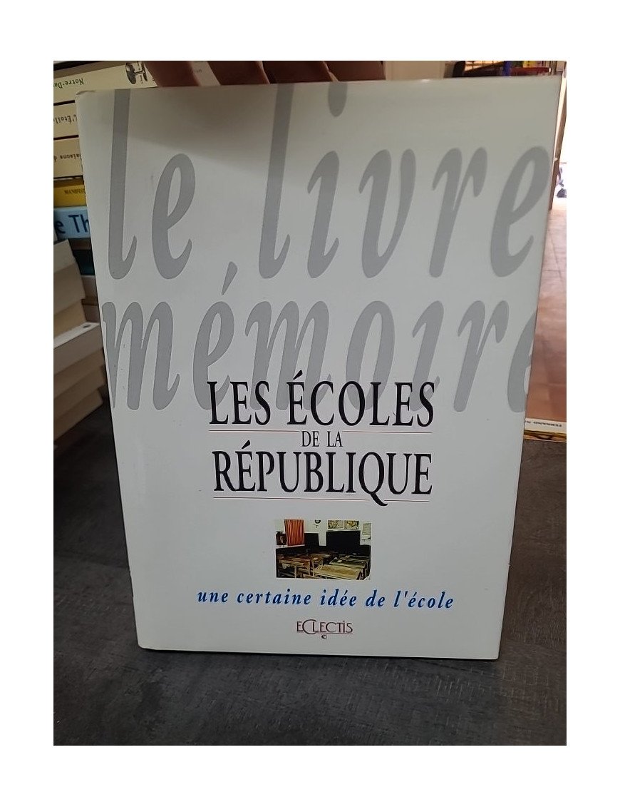 Les Écoles De La République de Denis-Armand Canal