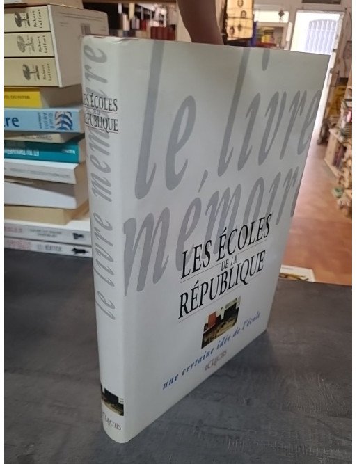 Les Écoles De La République de Denis-Armand Canal