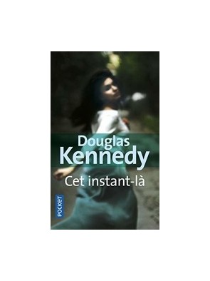Cet instant-là de Douglas...