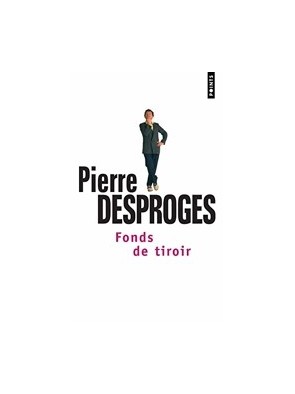 Fonds de tiroir de Pierre...