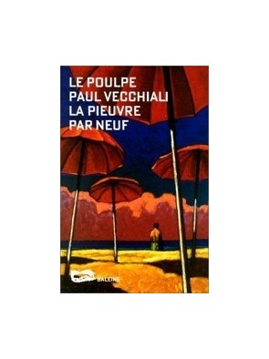 La Pieuvre par neuf de Paul...