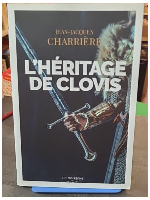 L'héritage de Clovis - Tome...