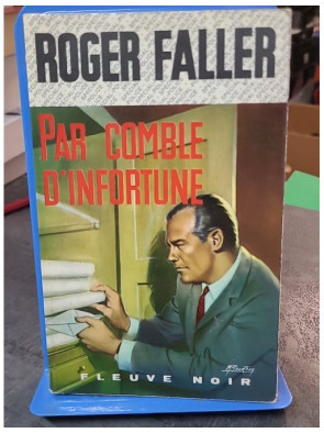 Par comble d'infortune, son...