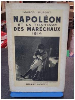 Napoléon et la trahison des...