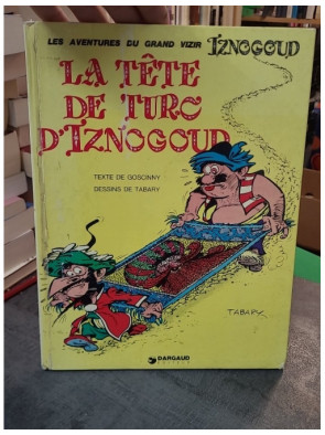 La Tête De Turc D'iznogoud,...