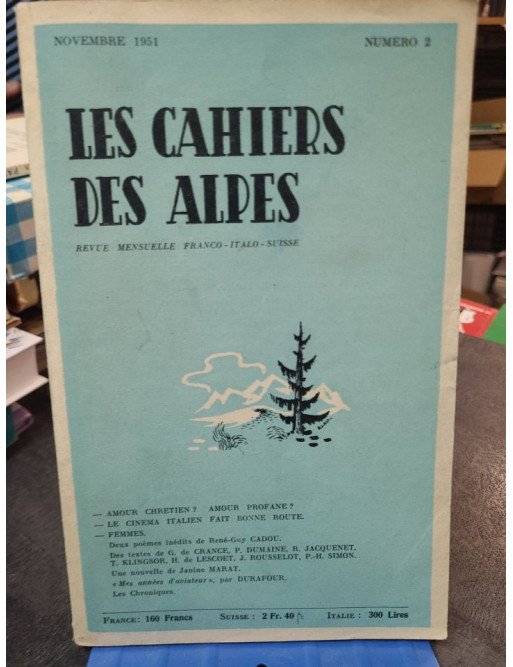 Les cahiers des alpes, n°2 - Novembre 1951, un document sur la région alpine.