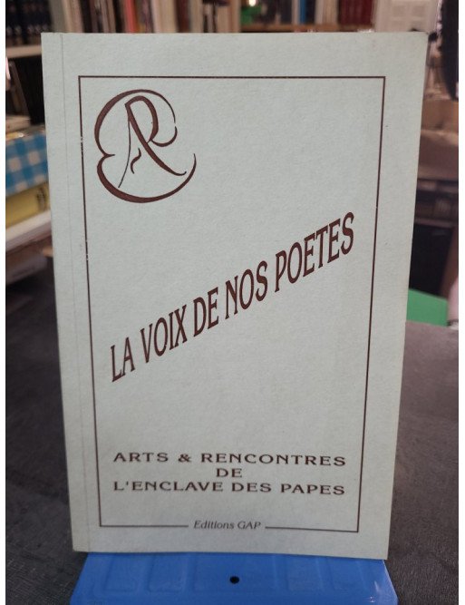 La voix de nos poètes par Arts et rencontres de l'Enclave des papes.