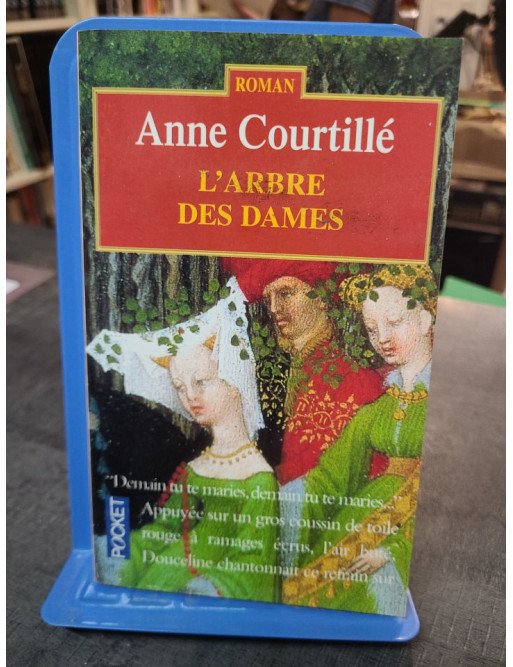 L'Arbre des dames, par Anne Courtillé