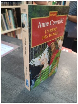 L'Arbre des dames, par Anne Courtillé