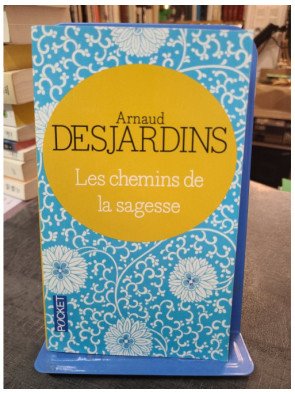 Les chemins de la sagesse,...