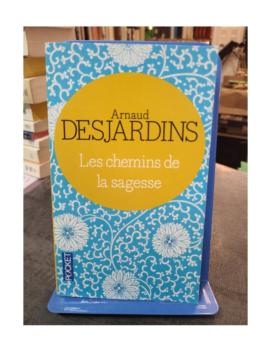 Les chemins de la sagesse, d'Arnaud Desjardins